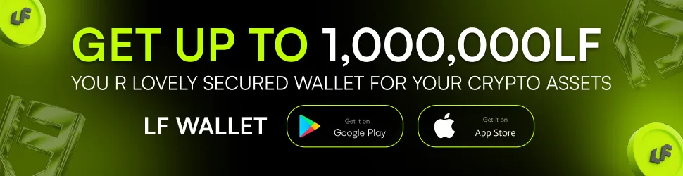 LF Wallet promotion offering up to 1,000,000 LF rewards with Google Play and App Store download options.